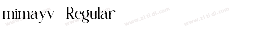 mimayv3 Regular字体转换